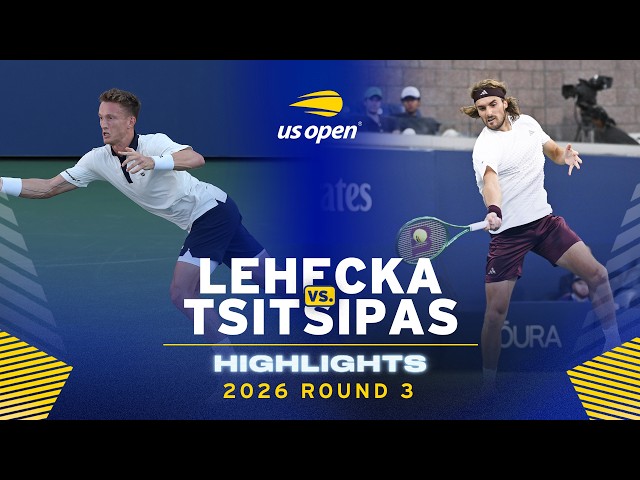 Jiri Lehecka vs. Stefanos Tsitsipas Highlights | 2026 US Open Round 3