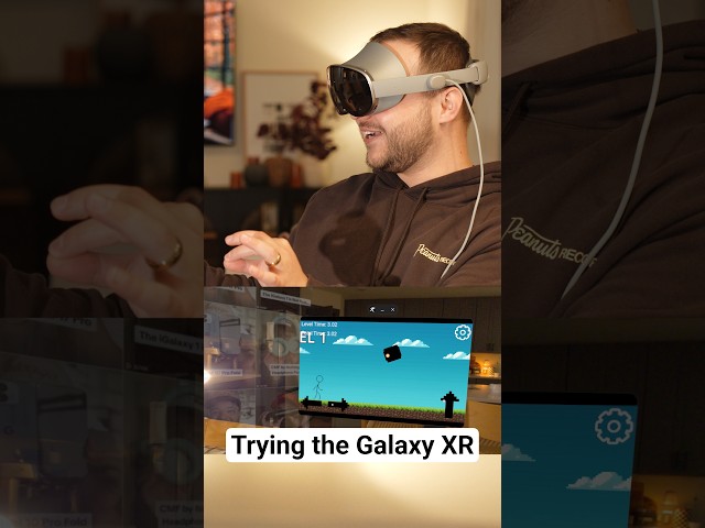 Trying the Galaxy XR