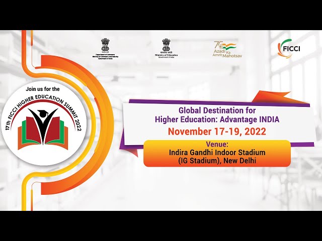 17th FICCI HIGHER EDUCATION SUMMIT 2022- Concluding Session