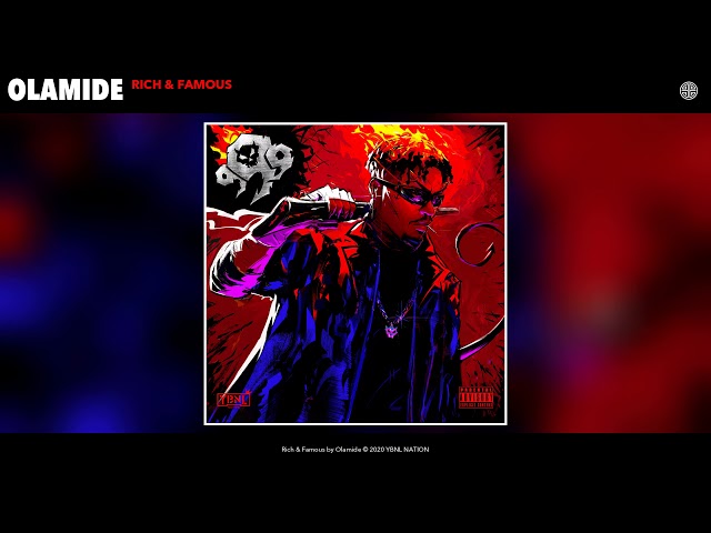 Olamide - Rich & Famous (Audio)