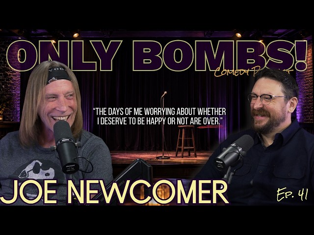 Joe Newcomer | Life Beyond Regret | Only Bombs! 41