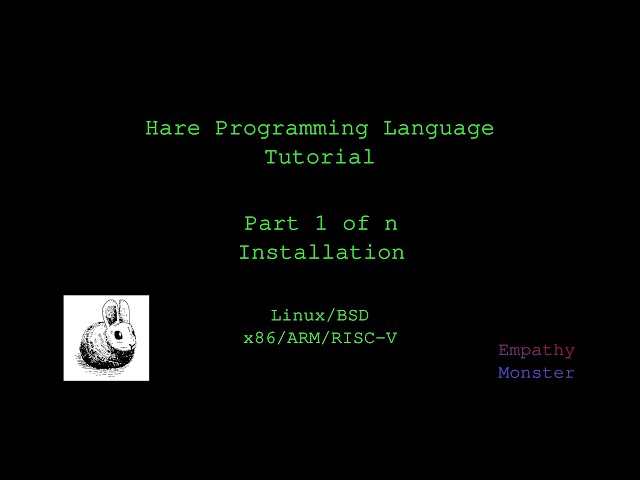 Hare Programming Tutorial | 1 of n - Installation