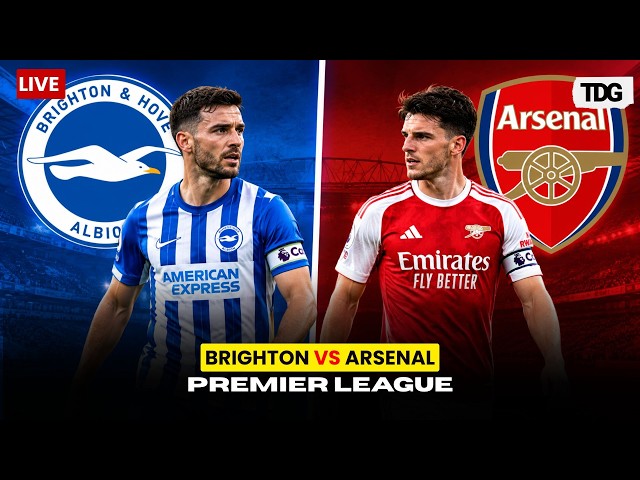 WATCH LIVE: Brighton vs Arsenal | Premier League 2026 | Football LIVE