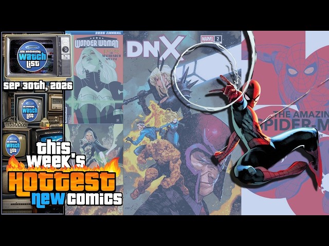 This Week's Hottest New Comic Book Releases! 🔥 Wednesday Watch List 🔥 9-30-26