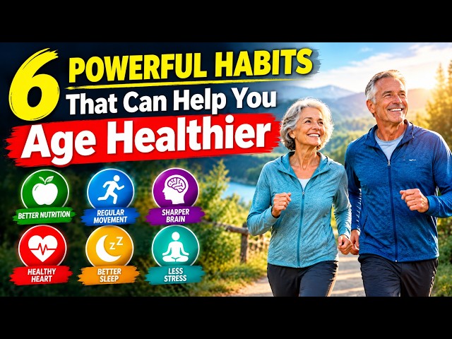 6 Powerful Habits That Can Help You Age Healthier  Doctor By Adrian Whitmore