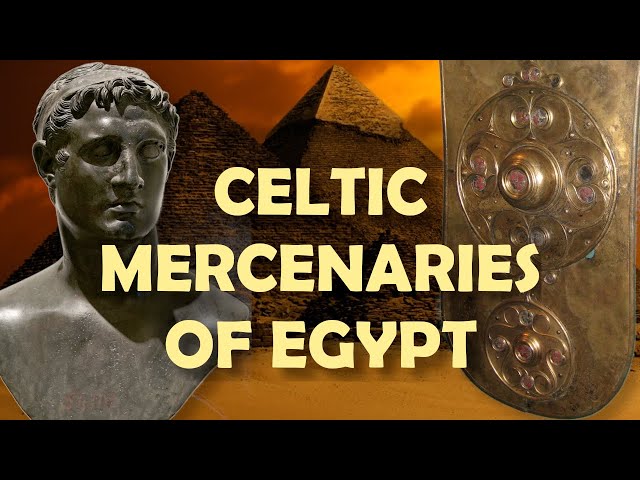 The Celtic Mercenaries of Ancient Egypt
