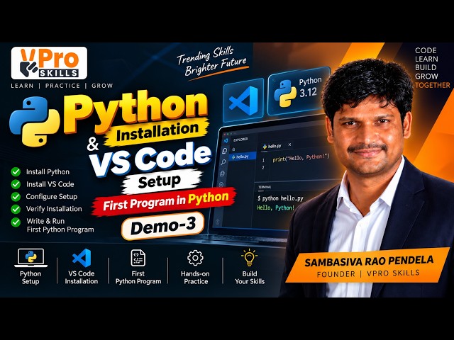 Demo-3 | Python Installation & VS Code Setup | First Python Program