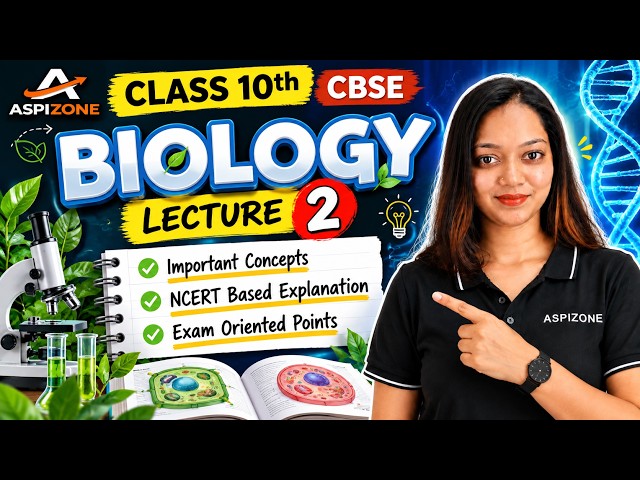 Life Processes Class 10 CBSE | Complete Chapter 1 🔥 | Lecture 2 | NCERT Biology | ASPIZONE