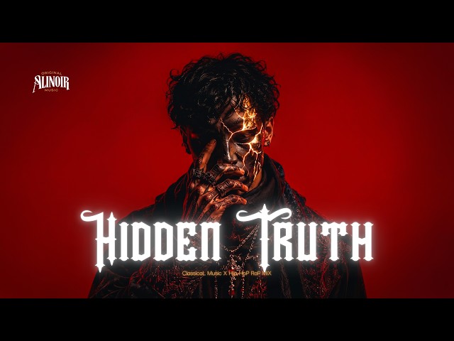 HIDDEN TRUTH | ALINOIR MUSIC (Dark Cinematic Hip-Hop x Orchestral Trap Fusion)