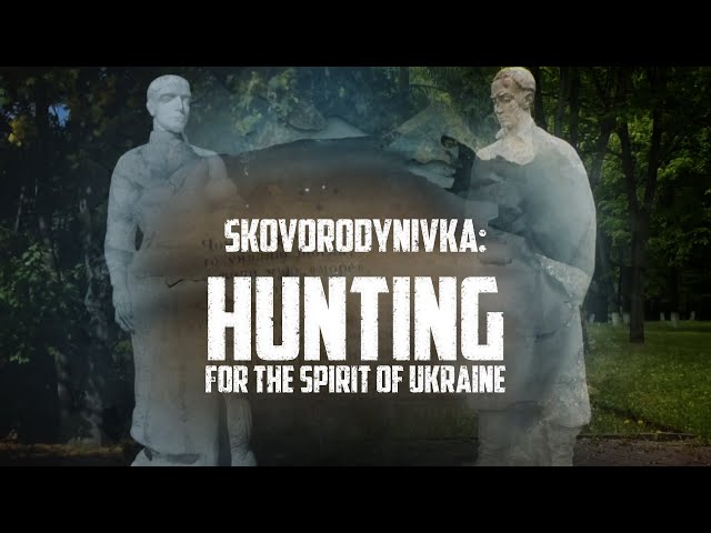 War crimes. SKOVORODYNIVKA: Hunting For The Spirit of Ukraine | Documentary series «SCARS» | Film 30