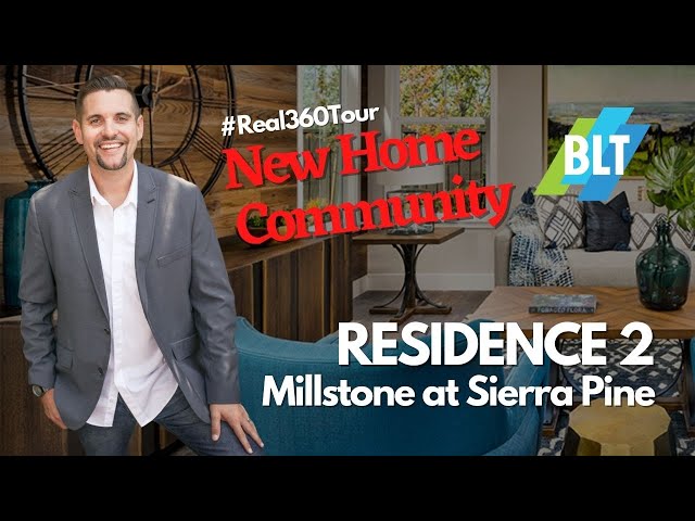 Residence 2 by Millstone At Sierra Pine in Rocklin California: Call to Get VIP Access 916-761-8705
