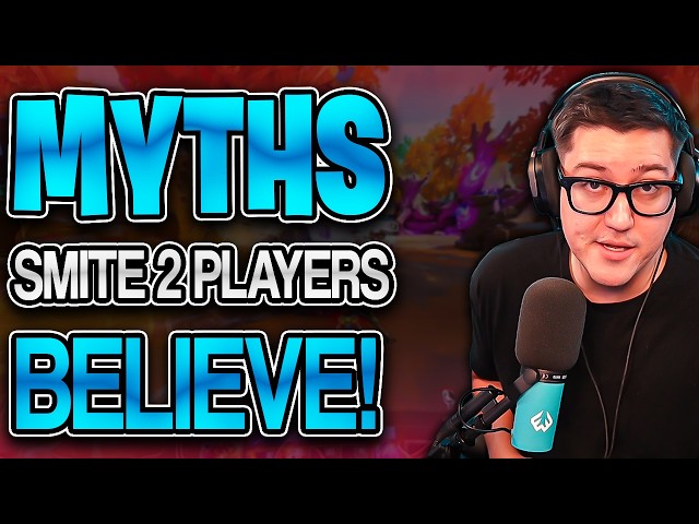 BIGGEST MYTHS SMITE PLAYERS STILL BELIEVE
