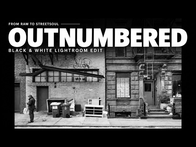 Outnumbered | Black & White Street Photography Edit in Lightroom