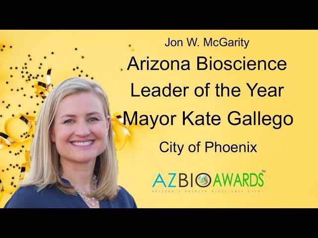 Mayor Kate Gallego - Arizona Bioscience Leader