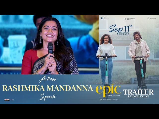 Rashmika Mandanna Speech at EPIC - First Semester Trailer Launch Event | Anand | Vaishnavi