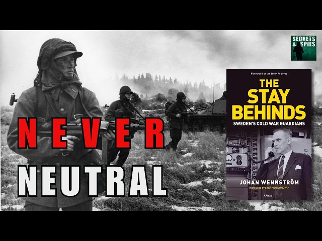 Sweden's Secret Cold War Army and Its Hidden Ties to the CIA and MI6