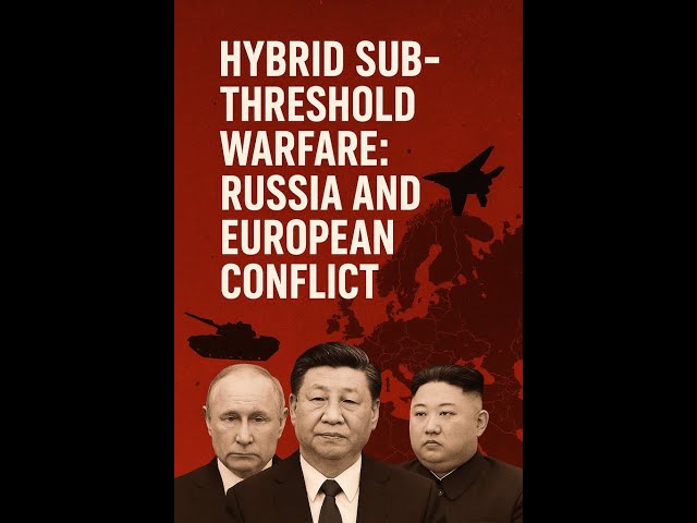 Hybrid Warfare EXPLAINED: How Russia Is Targeting Europe Without ‘War