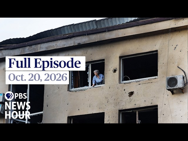 PBS News Hour full episode, Oct. 20, 2026