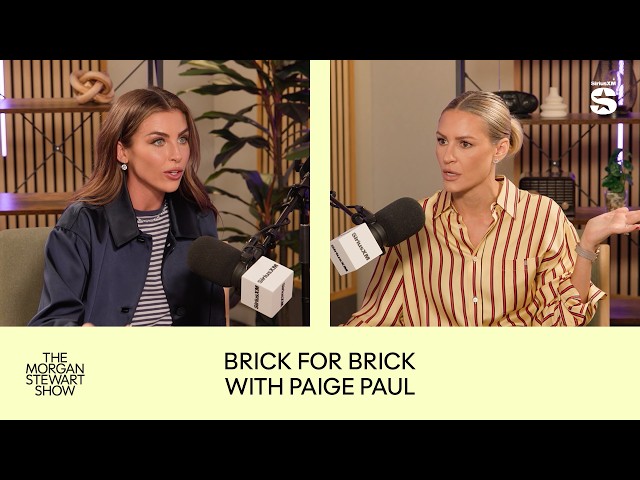 Brick for Brick w/ Paige Paul | The Morgan Stewart Show