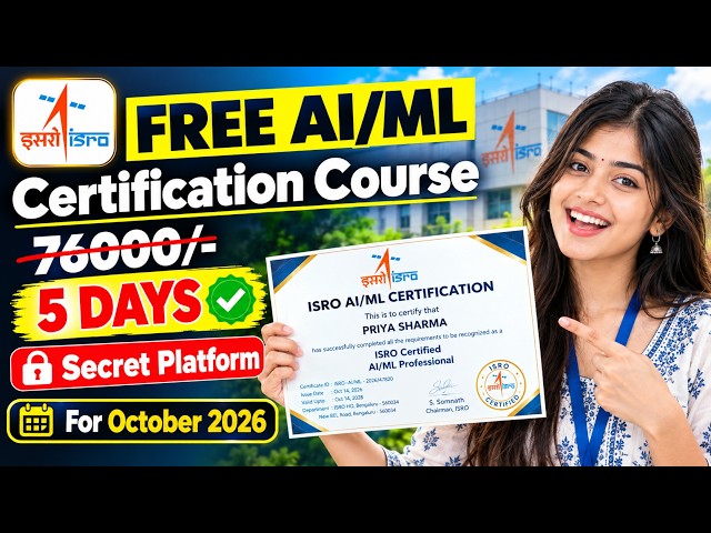 🔴 ISRO Free Certification Course 2026 🚀 | No Fees | Open for All