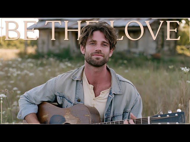 Be The Love - Jesus Country Music Group 
