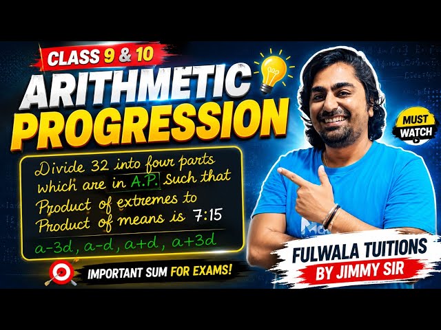 Arithmetic Progression Class 9 & 10 | Most Important AP Sum | CBSE Maths | FULWALATUITIONS |JIMMYSIR