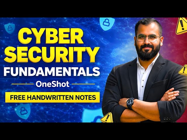 Cybersecurity Fundamentals One Shot | Semester Exam | AKTU VTU SPPU MU Anna RGPV GTU KTU Hindi