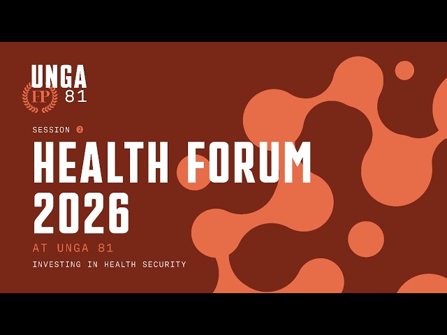 Health Forum @ UNGA81: Session 2