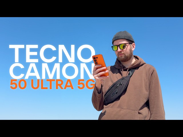 I've Been Testing It for Six Months. The Whole Truth About the TECNO CAMON 50 Ultra 5G