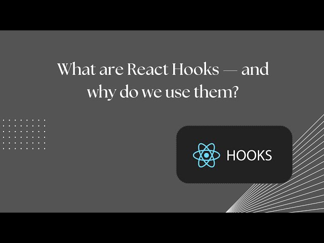 What are Hooks in React