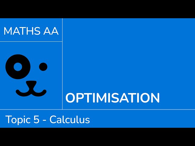 Optimisation [IB Maths AA SL/HL]