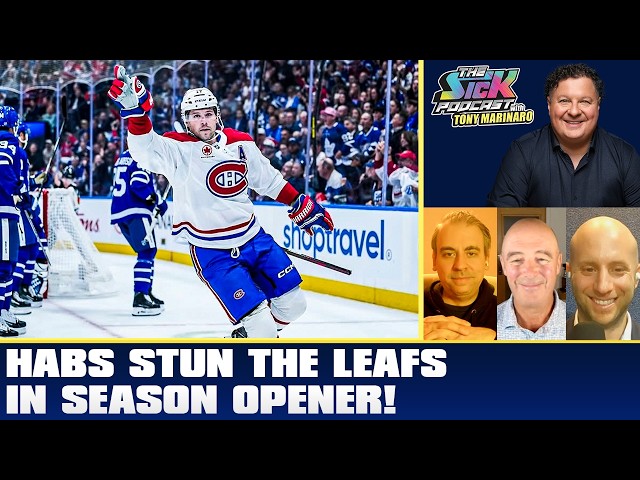 Habs Stun The Leafs In Season Opener! | The Sick Podcast with Tony Marinaro September 29 2026