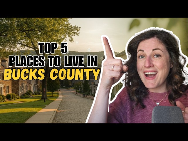 Top 5 Best Places to Live in Bucks County, PA (2026 Rankings)