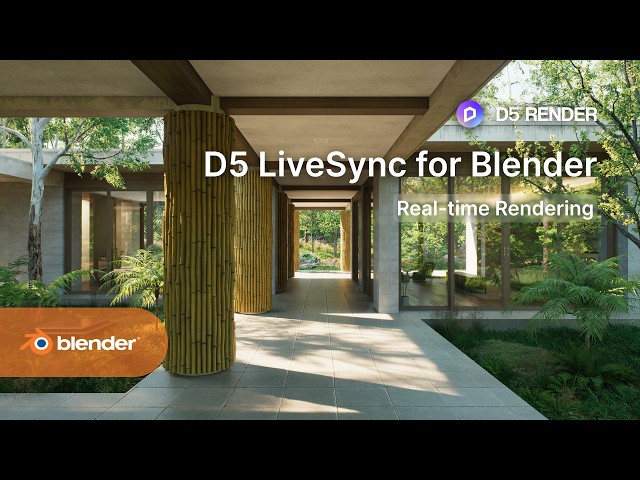 D5 LiveSync for Blender | Complete Real-Time Rendering Workflow Tutorial