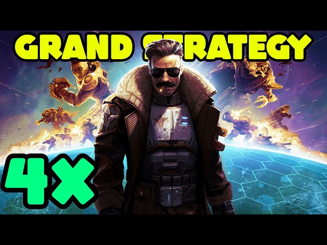 15 Best 4X Grand Strategy Games