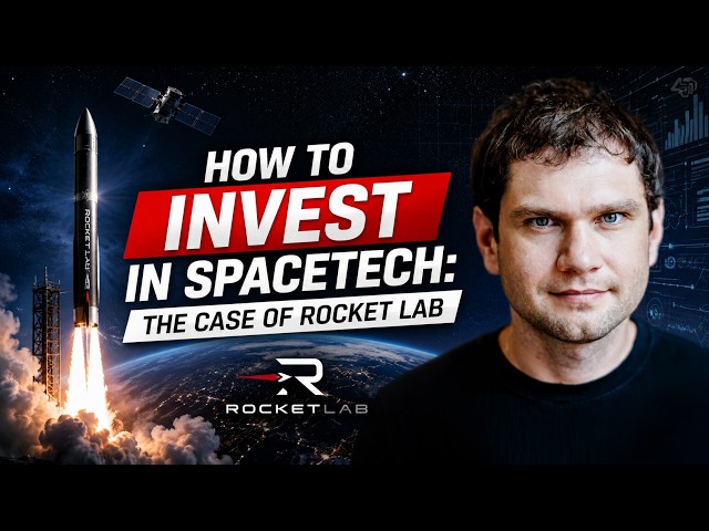 How to Invest in SpaceTech: The Case of Rocket Lab