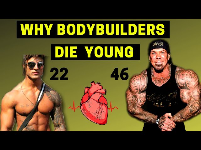 The Dark Truth About Extreme Bodybuilding and Premature Death