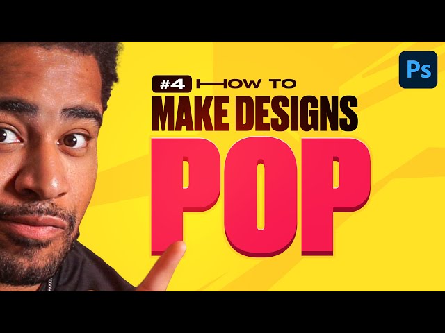 4 BEST Ways to make Designs POP in Photoshop! (Beginners)