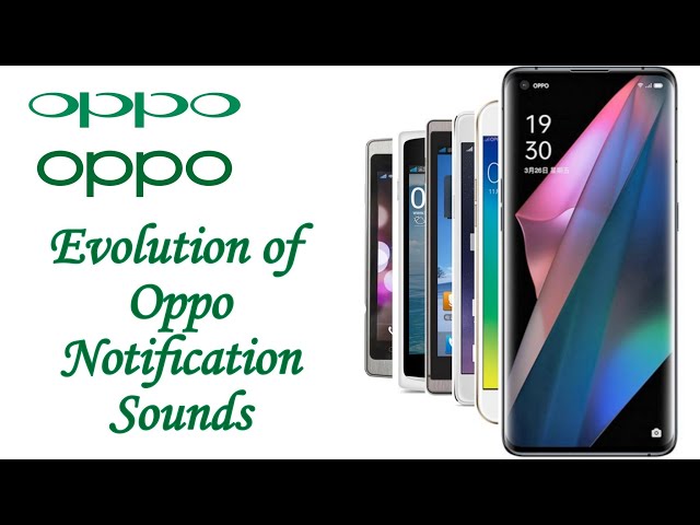 Evolution of Oppo Notification Sounds (2011 - 2025) (With Correction)