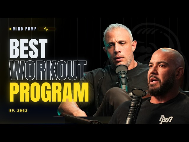 The Best Kind of Workout Programming For You Specifically! | Mind Pump 2962