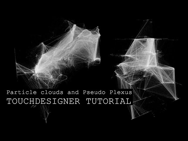 Particle Clouds and Pseudo-Plexus TOUCHDESIGNER TUTORIAL