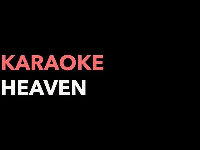 Heaven - Bryan Adams (Karaoke version)