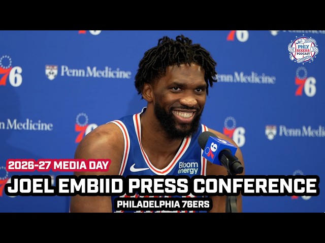 Joel Embiid On "The NEW Joel" & Season Goals | Sixers Media Day Presser