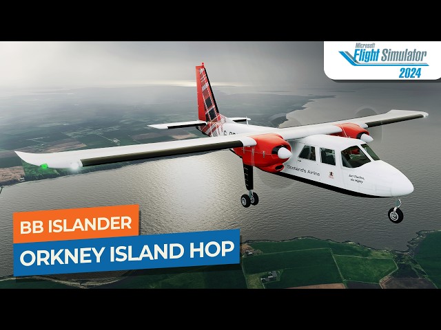 [MSFS 2024] *OnTime Turnaround* Orkney Islander Hops (WESTRAY - PAPA WESTRAY)｜Drawyah