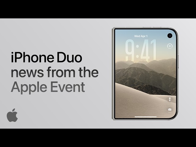 iPhone Duo: Everything announced about the first foldable iPhone