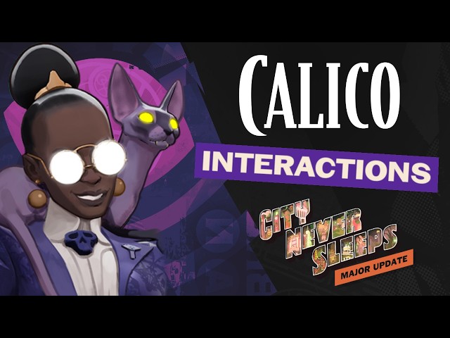 All CALICO INTERACTIONS with Heroes | Deadlock City Never Sleeps Update