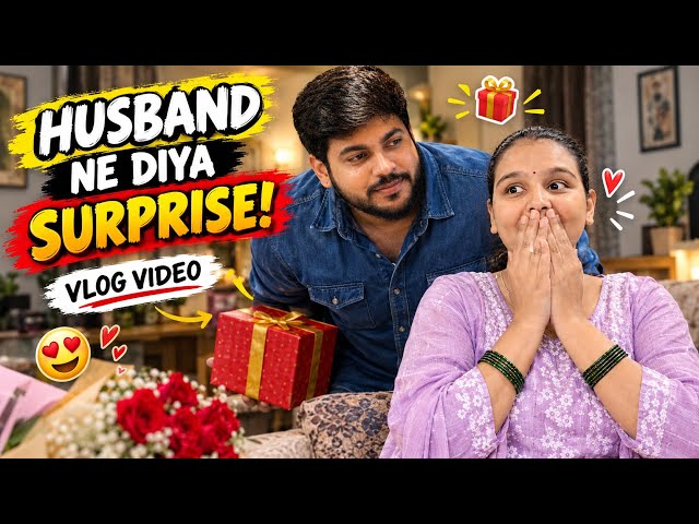 Biwi Ko Diya Ek Mast Surprise 😱❤️ | Wife Ka Reaction Dekhkar Shock Ho Jaoge! | Vlogging | Vlog video