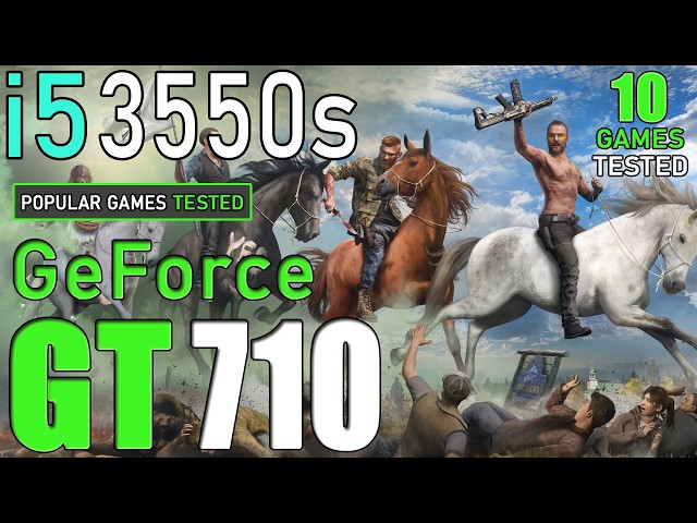 GT 710  in 2026 + i5 3550s + Test in 10 Games [8GB RAM - Windows 10]
