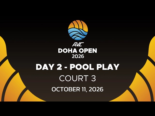 2026 AVC Beach Tour 2nd Doha Open Day2: 11 October (Court 3)