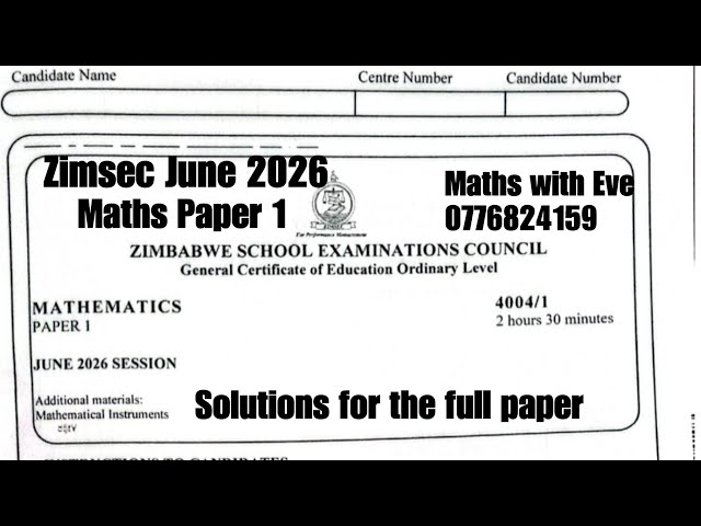 Zimsec June 2026 Maths Paper 1, solutions for full paper